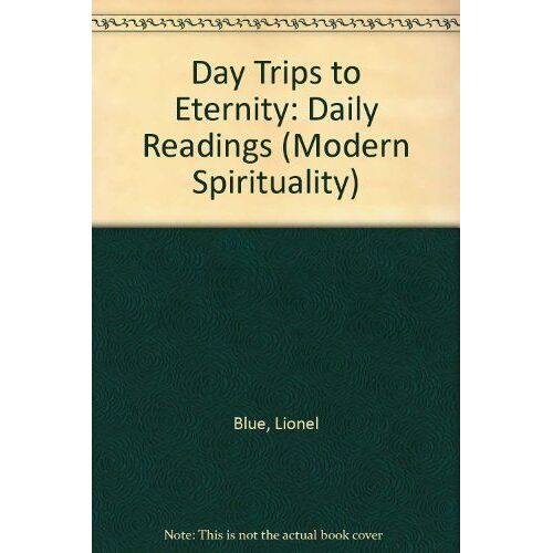Day Trips To Eternity : Daily Readings