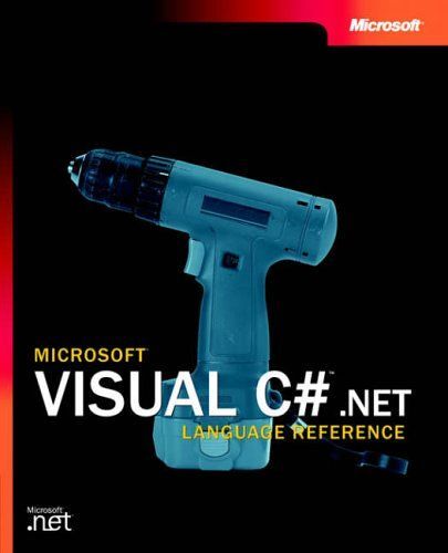 Microsoft Visual C#. Net - Language Reference