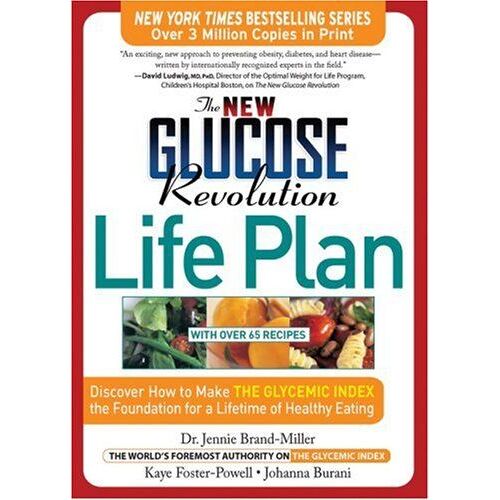 Brand-Miller, D: The New Glucose Revolution Life Plan
