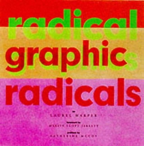 Radical Graphics/Graphic Radicals