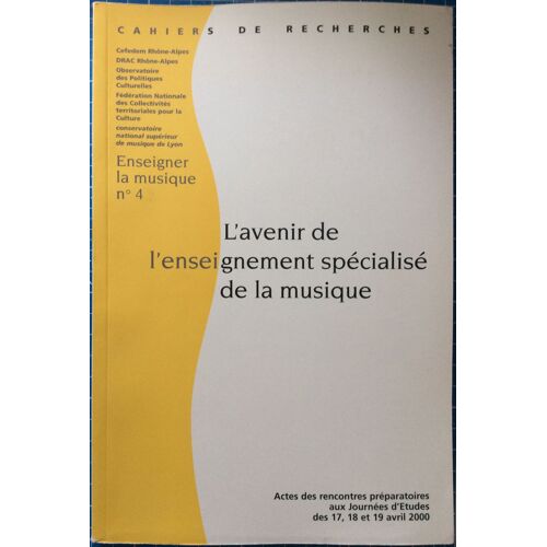 Enseigner La Musique Cahiers De Recherches Cefedem Livret N°4