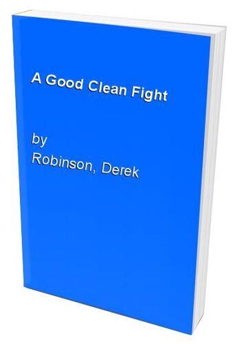A Good Clean Fight
