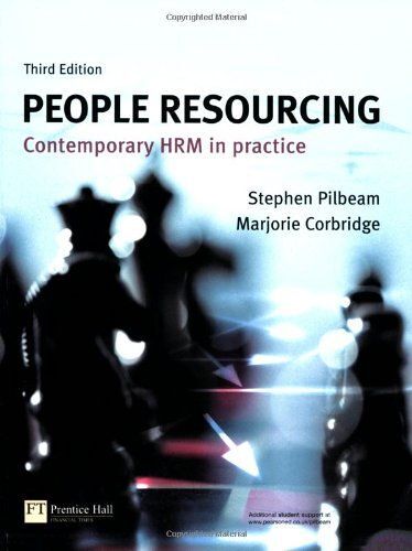 People Resourcing: Contemporary Hrm In Practice: 3rd