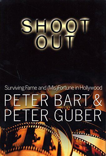 Shoot Out: Surving Fame And (Mis)Fortune In Hollywood: Surviving The Fame And (Mis)Fortune Of Hollywood