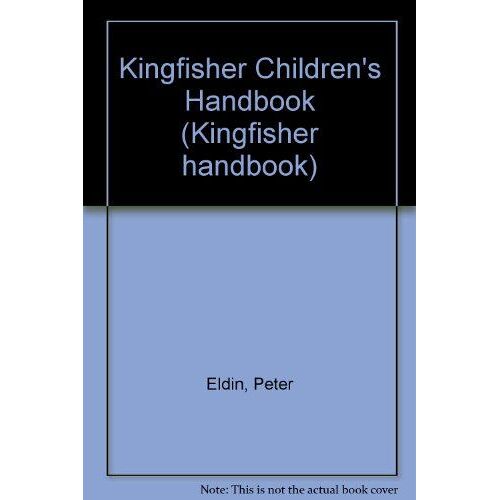Kingfisher Children's Handbook (Kingfisher Handbook)