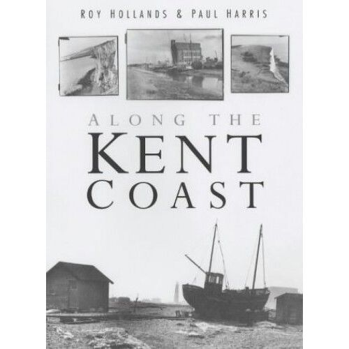 Along The Kent Coast
