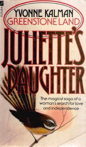 Juliette's Daughter (Greenstone Land Saga)