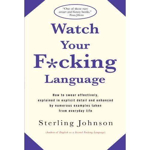 Watch Your F*Cking Language