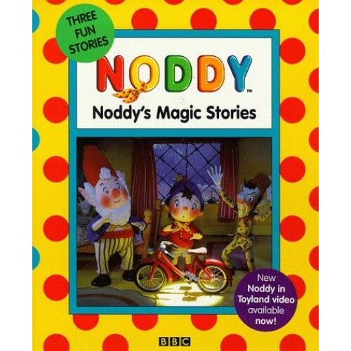 Noddy 3 On 1 Book: Noddy's Magic Stories (Blyton's Toyland)