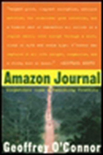 Amazon Journal: Dispatches From A Vanishing Frontier
