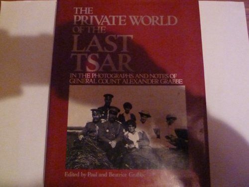 The Private World Of The Last Tsar, 1912-17