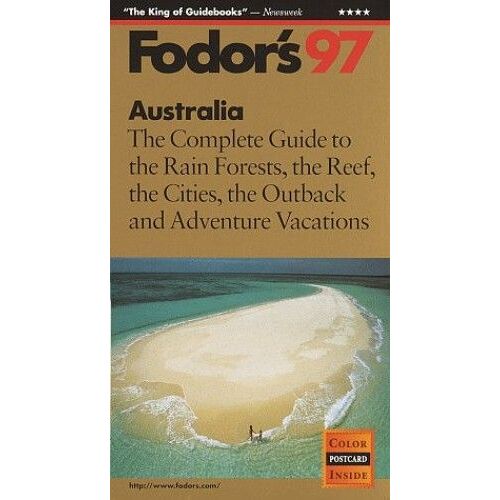 Australia And New Zealand 1997: Complete Guide To The Rain Forest, The Reef, The Alps And The Fjords (Gold Guides)