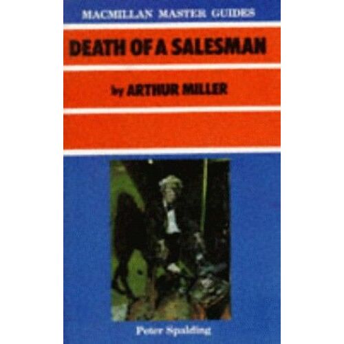 Death Of A Salesman" By Arthur Miller (Master Guides)