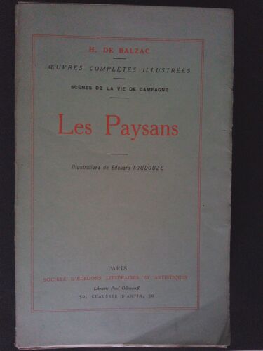 Les Paysans-H. De Balzac - Oeuvres Complètes Illustrées Scènes De Vie De Campagne 1926