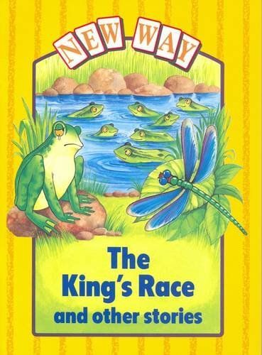 New Way Yellow Level Platform Book - The King's Race And Other Stories: King's Race And Other Stories Yellow Level