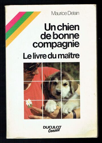Un Chien De Bonne Compagnie Le Livre Du Maître