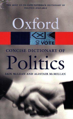 The Concise Oxford Dictionary Of Politics