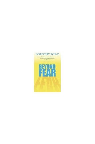 Beyond Fear