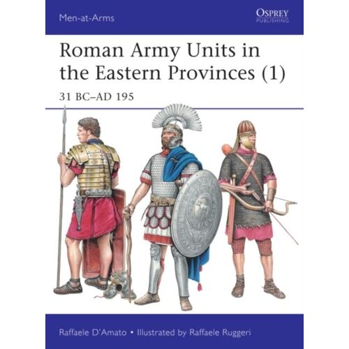 Roman Army Units In The Eastern Provinces (1)