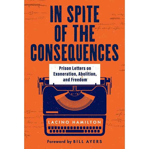 In Spite Of The Consequences