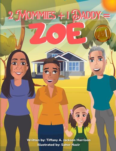 2 Mommies + 1 Daddy = Zoe