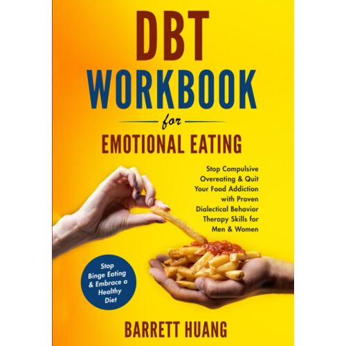 Dbt Workbook For Emotional Eating