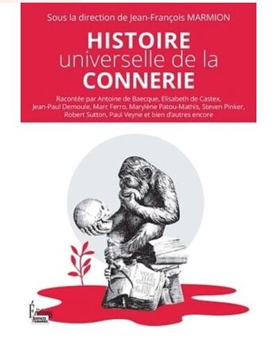Marmion Jean-Francois Histoire Universelle De La Connerie