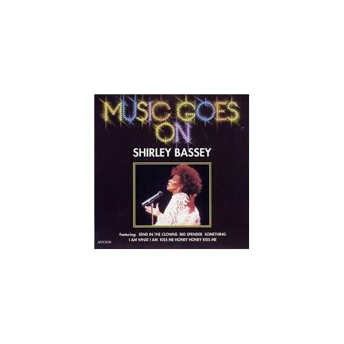 Music Goes On Shirley Bassey