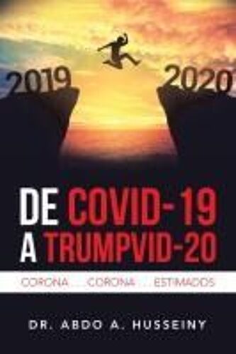 De Covid-19 A Trumpvid-20