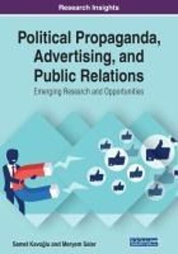 Political Propaganda, Advertising, And Public Relations