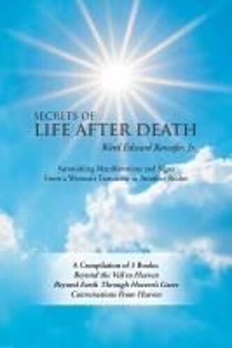 Secrets Of Life After Death