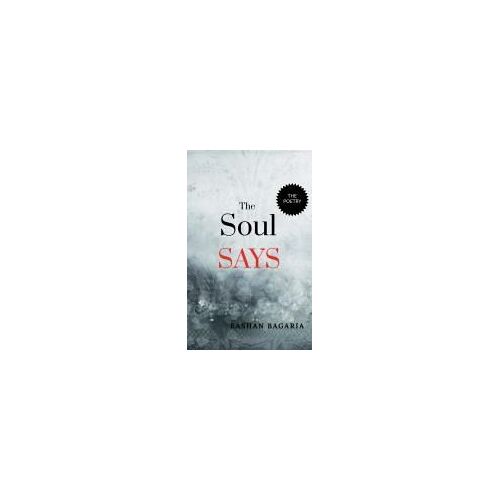 The Soul Says