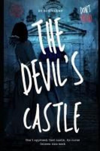 "The Devil's Castle": Don't Approach That Castle, Its Curse Follows This Book