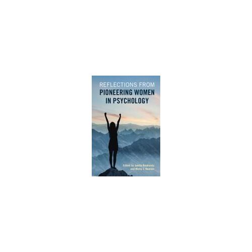 Reflections From Pioneering Women In Psychology