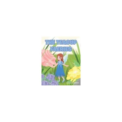 The Teacup Faeries