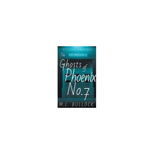 The Ghosts Of Phoenix No.7