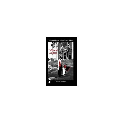 Black Shadow Detective Agency: Infernal Angels