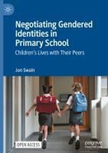Negotiating Gendered Identities In Primary School