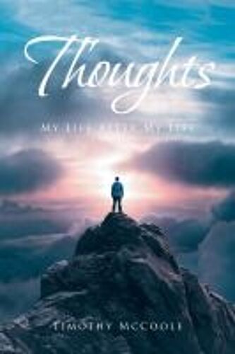 Thoughts: My Life After My Life