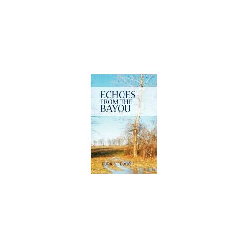 Echoes From The Bayou