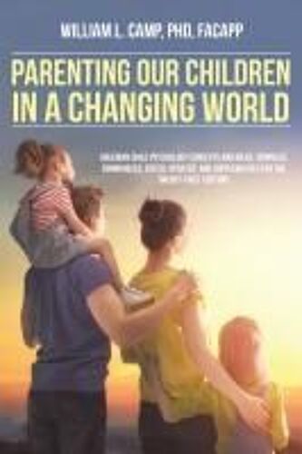 Parenting Our Children In A Changing World