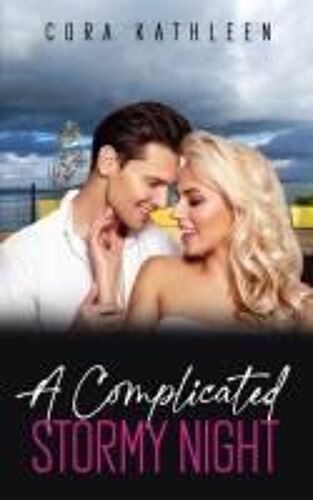 A Complicated Stormy Night (A Complicated Love Series)