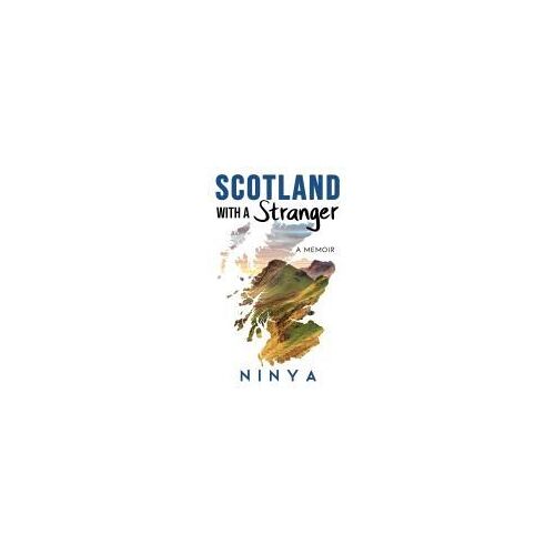 Scotland With A Stranger