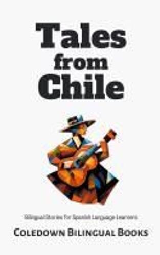 Tales From Chile