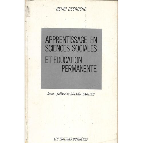 Apprentissage En Sciences Sociales Et Éducation Permanente. Lettre-Préface De Roland Barthes.