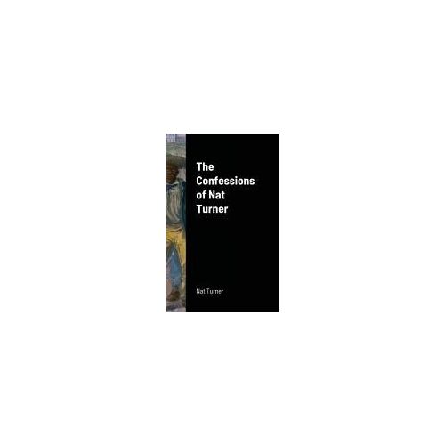 The Confessions Of Nat Turner