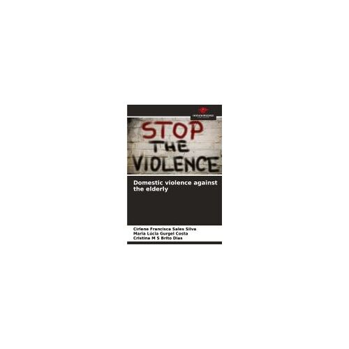 Domestic Violence Against The Elderly