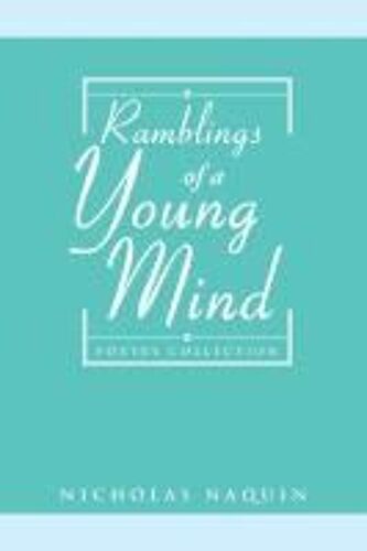 Ramblings Of A Young Mind