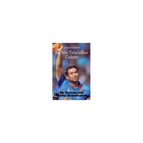 Sachin Tendulkar Colour