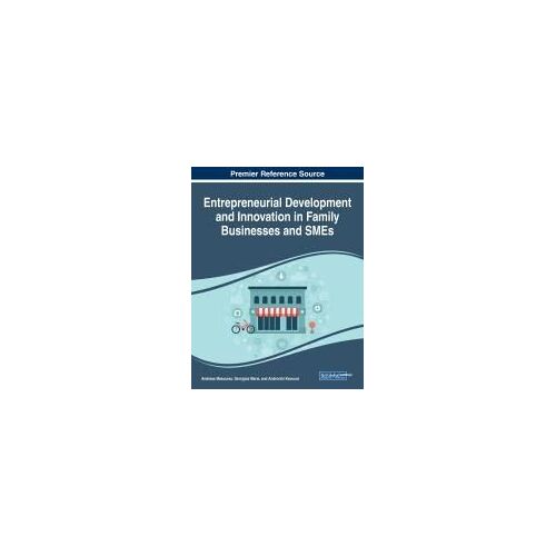 Entrepreneurial Development And Innovation In Family Businesses And Smes